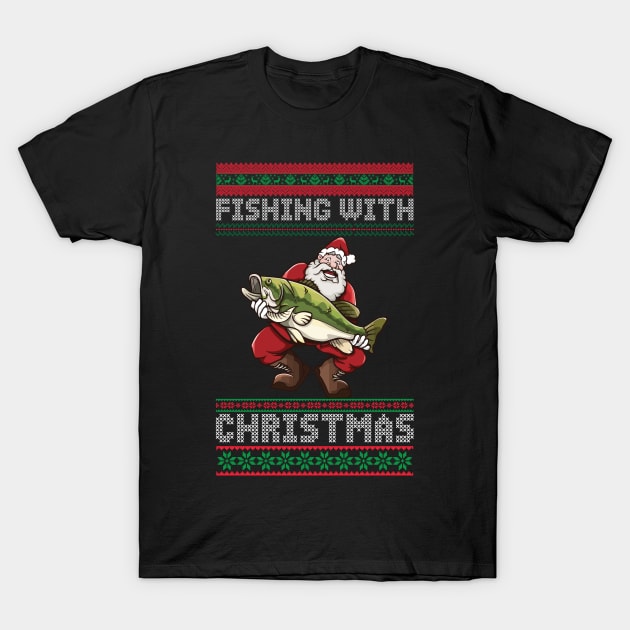 Fishing With Christmas T-Shirt by reginaturner